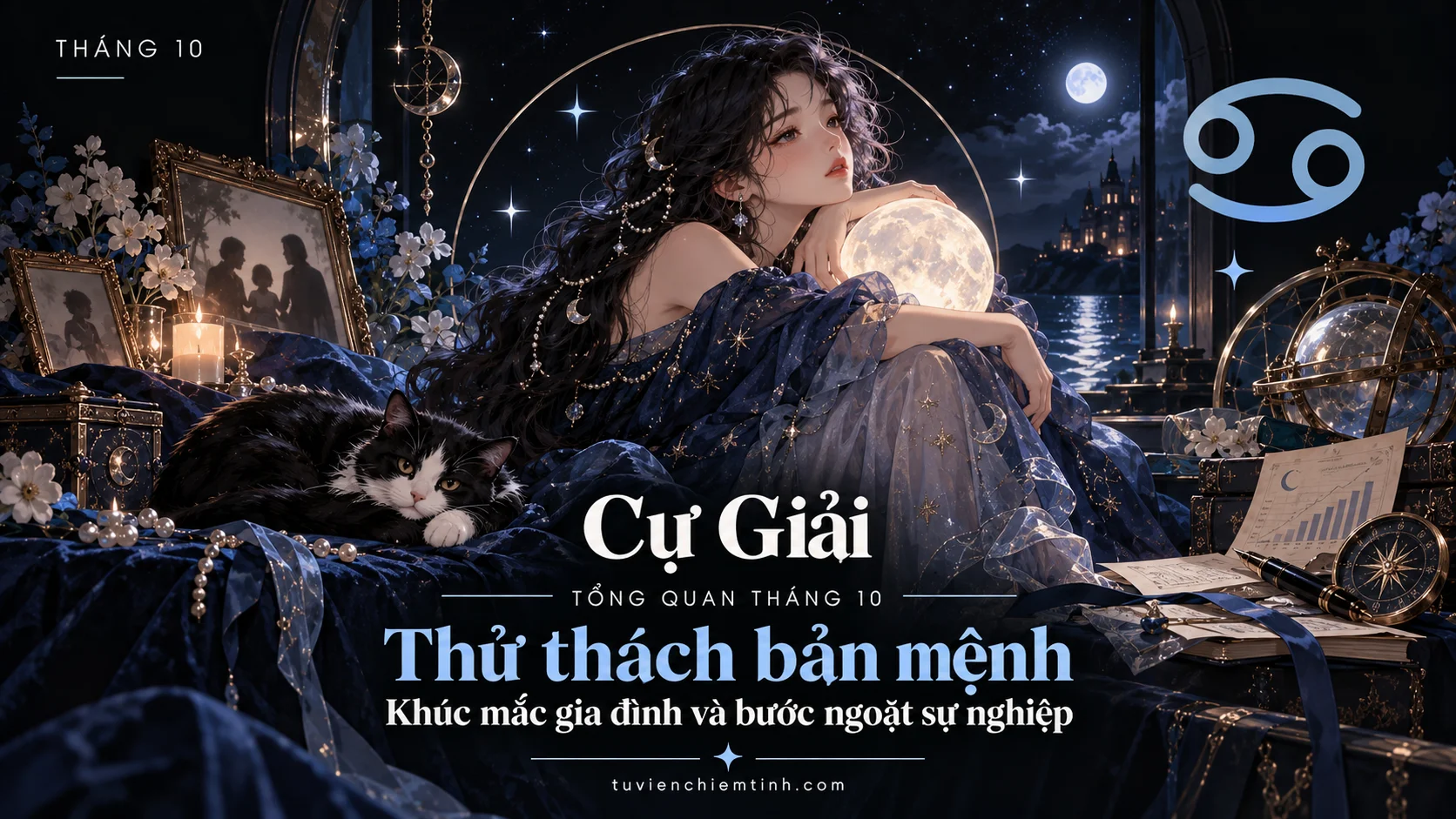 Dự báo chiêm tinh cung Cự Giải tháng 10: Thử thách bản mệnh, khúc mắc gia đình và bước ngoặt sự nghiệp